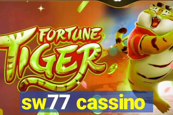sw77 cassino